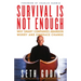 Survival Is Not Enough: Why Smart Companies Abandon Worry and Embrace Change