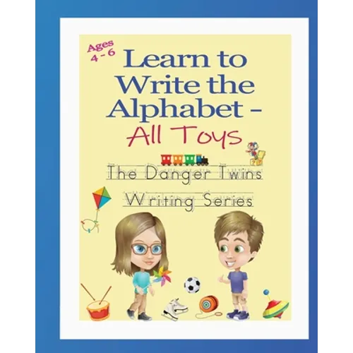 Learn to Write the Alphabet - All Toys: The Danger Twins