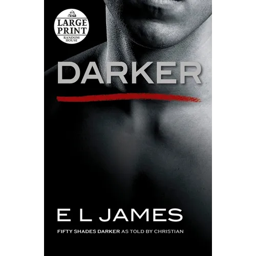 Darker: Fifty Shades Darker as Told by Christian