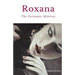 Roxana, The Fortunate Mistress: A 1724 novel by Daniel Defoe