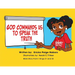 God Commands us to Speak the Truth