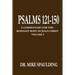 Psalms 121-150: A Commentary for the Remnant Body of Jesus Christ, Volume 5