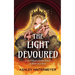 The Light Devoured