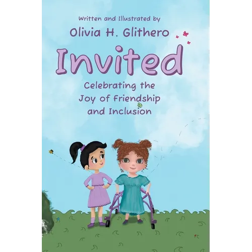 Invited: Celebrating the Joy of Friendship and Inclusion