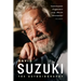 David Suzuki: The Autobiography