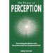 The Power of Perception: Unraveling the Illusion and Reconstructing your Empowered Self