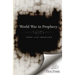 The World War in Prophecy: The Downfall of the Kaiser and The End of the Dispensation