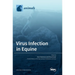 Virus Infection in Equine