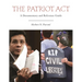 The Patriot Act: A Documentary and Reference Guide