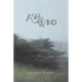 Ash On Wind