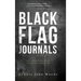 Black Flag Journals: One Soldier's Experience in America's Longest War