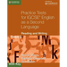 Practice Tests for IGCSE English as a Second Language: Reading and Writing