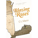 Blazing Roses: Back from the ashes