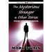 The Mysterious Stranger & Other Stories (Large Print Edition)