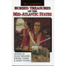 Buried Treasures of the Mid-Atlantic States