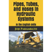 Pipes, Tubes, and Hoses in Hydraulic Systems: In the English Units