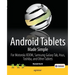 Android Tablets Made Simple: For Motorola Xoom, Samsung Galaxy Tab, Asus, Toshiba and Other Tablets