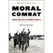 Moral Combat: Good and Evil in World War II