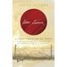 Dear Laura: A Lost Chapter Of WWII: A Father-Daughter Adventure of Courage, Faith & Freedom