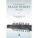 The Diaries of Frank Hurley 1912-1941