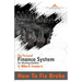 How To Fix Broke: The Personal Finance System For Working Families