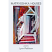 Matryoshka Houses
