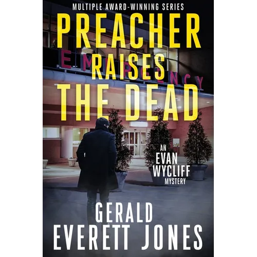 Preacher Raises the Dead: An Evan Wycliff Mystery