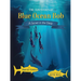 The Adventures of Blue Ocean Bob: A Secret in the Deep