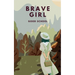 Brave Girl