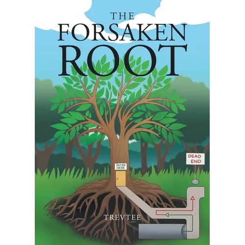 The Forsaken Root
