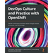 DevOps Culture and Practice with OpenShift: Deliver continuous business value through people, processes, and technology
