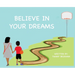 Believe In Your Dreams (Hard Back)