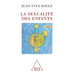 Children's Sexuality / La Sexualité des enfants