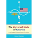 The Universal State of America: An Archetypal Calculus of Western Civilisation