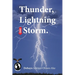 Thunder, Lightning and Storm
