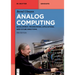 Analog Computing: Development, Programming, Applications, and Future Directions