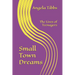 Small Town Dreams: The Lives Of Teenagers