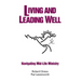 Living and Leading Well: Navigating Mid-Life Ministry