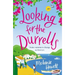 Looking for the Durrells: A Heartwarming, Feel-Good and Uplifting Novel Bringing the Durrells Back to Life