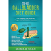 Gallbladder Diet: A Complete Diet Guide for People with Gallbladder Disorders (Gallbladder Diet, Gallbladder Removal Diet, Flush Techniques, Yoga's, M