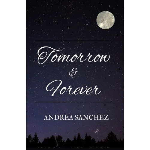 Tomorrow and Forever
