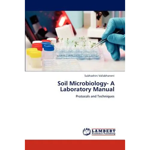 Soil Microbiology- A Laboratory Manual