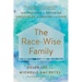 The Race-Wise Family: Ten Postures to Becoming Households of Healing and Hope