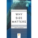 Why Size Matters: From Bacteria to Blue Whales