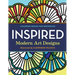 Coloring Books for Grownups: Inspired: Modern Art Designs