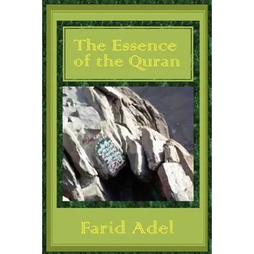 The Essence of the Quran
