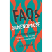 FAQs on Menopause