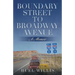 Boundary Street to Broadway Avenue: A Memoir