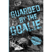 Guarded by the Goalie