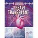 The First Heart Transplant: A Graphic History